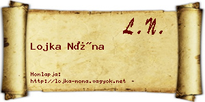 Lojka Nóna névjegykártya